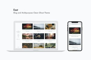 East - Blog and Multipurpose Clean Ghost Theme